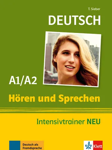 Hören und Sprechen Intensivtrainer A1/A2