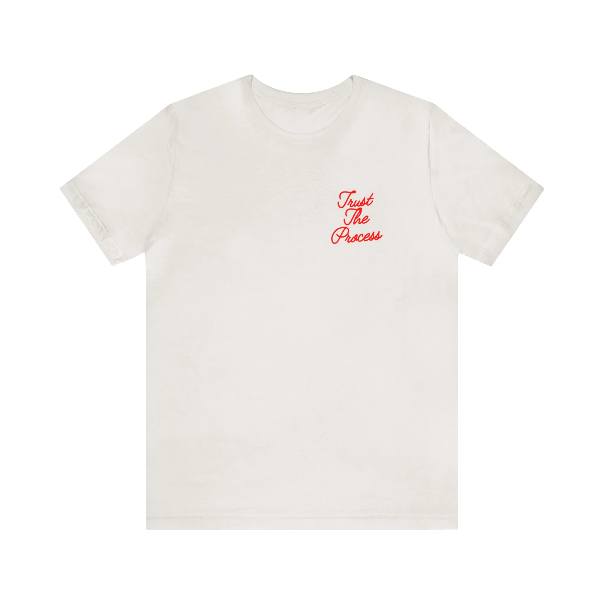 Trust The Process Adult T-Shirt