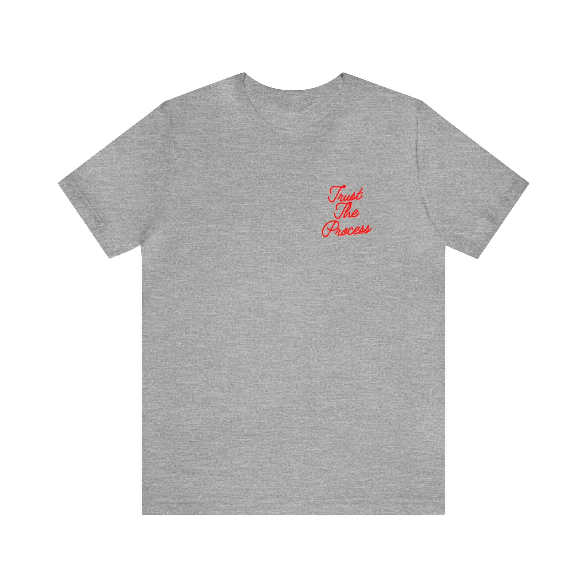 Trust The Process Adult T-Shirt