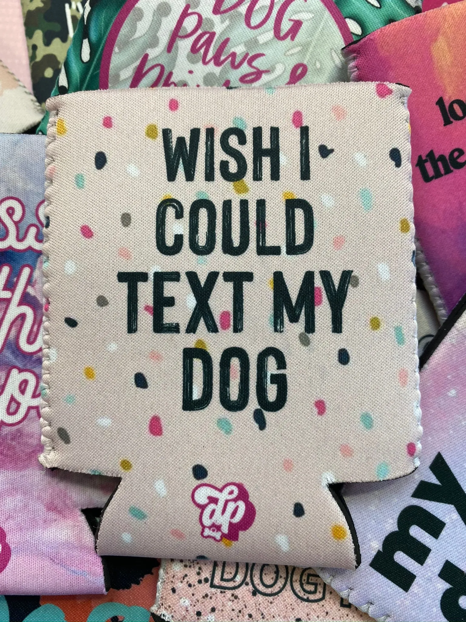 Wish I Could Text My Dog Can Cooler